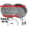 TACOS DE ELEVADOR G19  . RAVAGIOLI